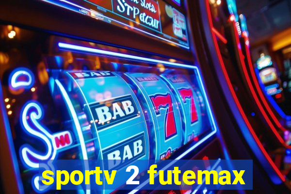 sportv 2 futemax